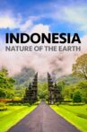 Indonesia Nature of the Earth Movie Streaming Online