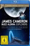 James Cameron & Buzz Aldrin: Explorers - Von der Titanic bis zum Mond Movie Streaming Online