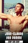 Jean-Claude Van Damme, blow after blow Movie Streaming Online