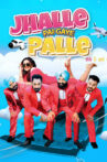 Jhalle Pai Gaye Palle Movie Streaming Online