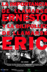La importancia de llamarse Ernesto y la gilipollez de llamarse Eric Movie Streaming Online