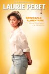 Laurie Peret - Spectacle Alimentaire (En attendant la pension) Movie Streaming Online