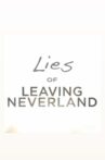 Lies of Leaving Neverland Movie Streaming Online