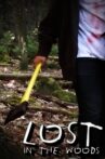 Lost In The Woods Movie Streaming Online