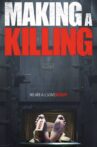 Making A Killing Movie Streaming Online