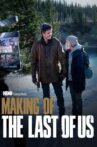 Making of The Last of Us Movie Streaming Online