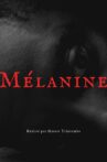 Mélanine Movie Streaming Online