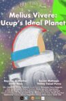 Melius Vivere: Ucup's Ideal Planet Movie Streaming Online