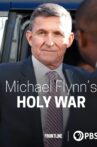 Michael Flynn's Holy War Movie Streaming Online