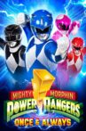 Mighty Morphin Power Rangers: Once & Always Movie Streaming Online