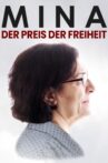 Mina – Der Preis der Freiheit Movie Streaming Online