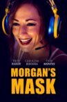 Morgan's Mask Movie Streaming Online
