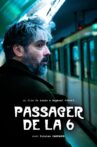 Passager de la 6 Movie Streaming Online