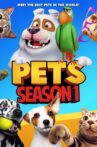 Pets Season 1 Movie Streaming Online