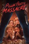 Pillow Party Massacre Movie Streaming Online