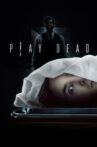 Play Dead Movie Streaming Online
