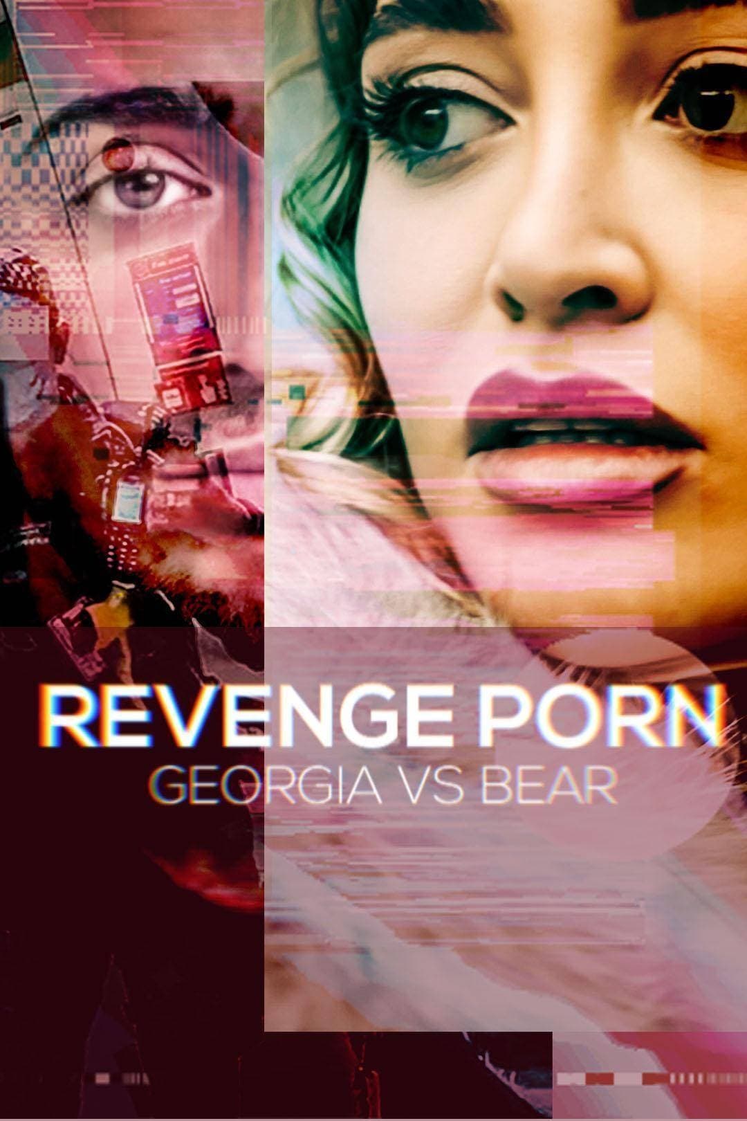 Revenge Porn: Georgia vs Bear Movie Streaming Online Watch