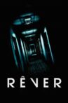 Rêver Movie Streaming Online