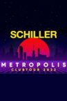Schiller - Metropolis Clubtour 2022 Movie Streaming Online