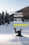Snowshoe Movie Streaming Online