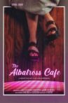 The Albatross Cafe Movie Streaming Online