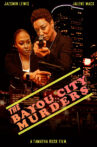 The Bayou City Murders Movie Streaming Online