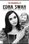The Beginning of Edna Swan Movie Streaming Online