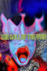 The Call Of The Void Movie Streaming Online