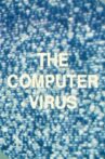 The Computer Virus Movie Streaming Online