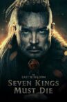The Last Kingdom: Seven Kings Must Die Movie Streaming Online