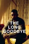 The Long Goodbye Movie Streaming Online