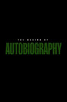 The Making of AUTOBIOGRAPHY Movie Streaming Online
