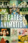 The World's Greatest Animation Movie Streaming Online