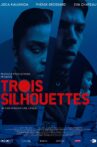 Trois silhouettes Movie Streaming Online