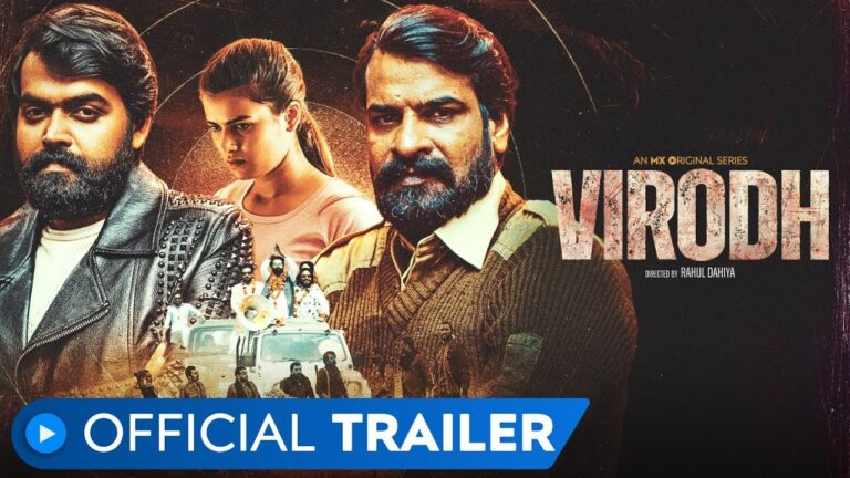 ‘Virodh’: Trailer, Release Date, Streaming Platform, Cast, Plot