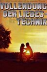 Vollendung der Liebestechnik Movie Streaming Online