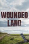 Wounded Land Movie Streaming Online