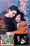 Yeşil Bir Dünya Movie Streaming Online
