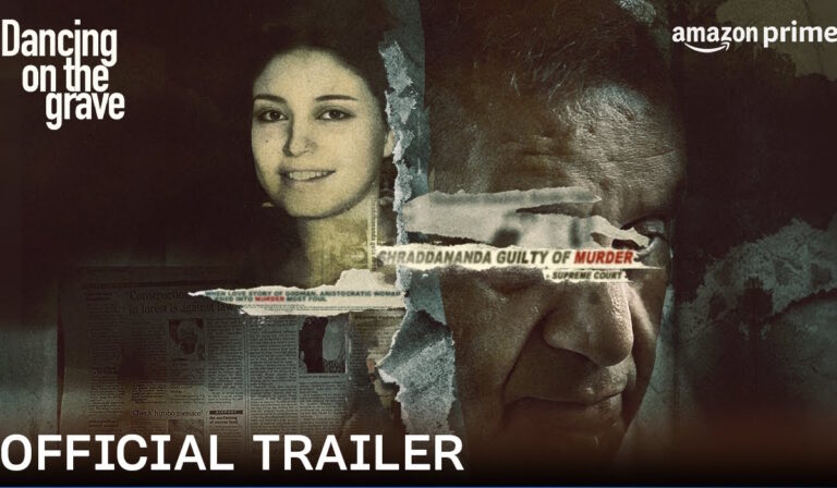 ‘Dancing On The Grave’: Trailer, Release Date, Streaming Platform, Cast, Plot