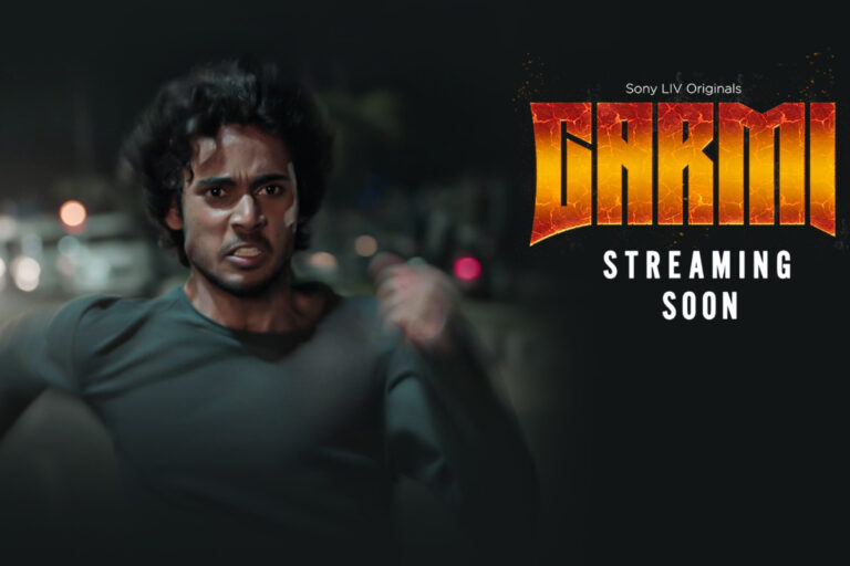 ‘Garmi’ On SonyLIV: Release Date Out For Explosive New Series!