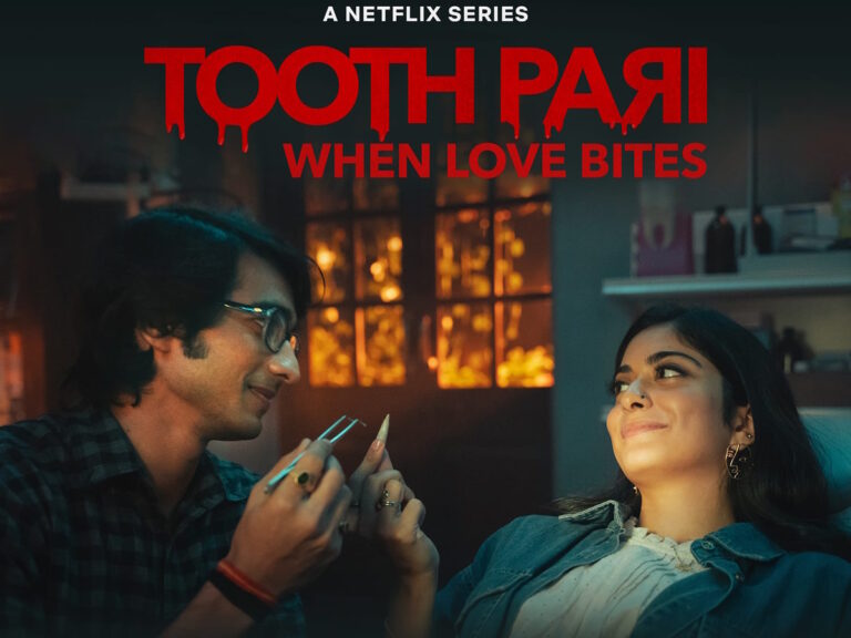 Netflix’s ‘Tooth Pari’ Trailer Promises Fantasy, Romance & More!