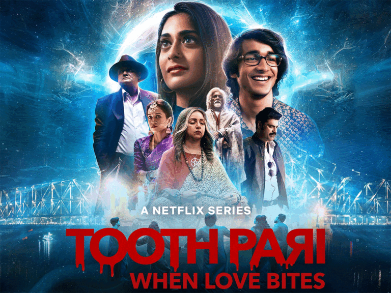Tooth Pari Review – Sometimes Upar, Sometimes Neeche, But Fair Overall