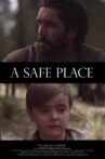 A Safe Place Movie Streaming Online