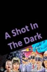 A Shot In The Dark Movie Streaming Online