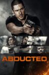 Abducted Movie Streaming Online