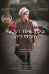 About Time, Too: Ivy's Story Movie Streaming Online