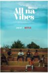 All na Vibes Movie Streaming Online