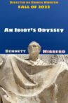 An Idiot's Odyssey Movie Streaming Online