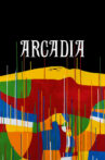 Arcadia Movie Streaming Online
