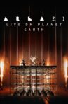 AREA21: Live on Planet Earth Movie Streaming Online